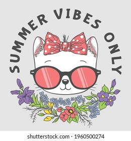 Summer Vibes Only slogan text with fun cat girl face, pink sunglasses, flowers for t-shirt graphics, fashion prints, posters and other uses