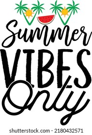
Summer vibes only SVG cut file