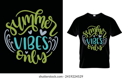 Summer vibes only t-shirt Design,