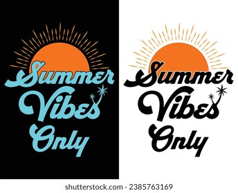 Summer Vibes Only Vector T Shirt Design