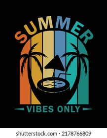 Summer Vibes Only Vector T-Shirt design Template