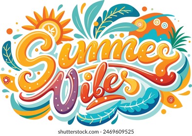 summer vibes in playful with script font