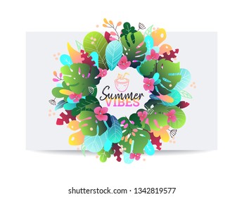 Summer vibes poster design template with fantasy colorful flat botanical illustration. Fantastic floral wreath. Summertime vector design for banner, website, congratulation card, party invitation.
