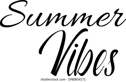 Summer Vibes for print or use as poster, card, flyer or T Shirt