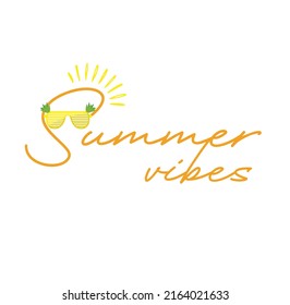 Summer Vibes ,Sunshine, holidays, fun