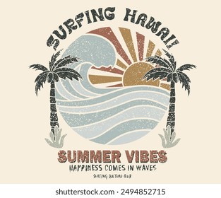 Vibraciones veraniegas. Surfeando en la playa de Hawaii. Diseño gráfico de impresión Sunshine paradise. Disfruta de la vida en la playa. Ilustración de vibra de verano. Diseño de club de surf. Olas de playa. Hawai Aloha playa arte abstracto moderno.