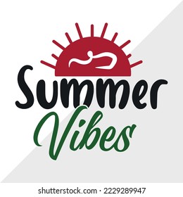 Summer Vibes SVG Printable Vector Illustration svg