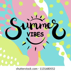 Summer vibes text. Brush calligraphy. Vector illustration