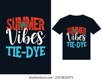 Summer Vibes Tie-Dye illustrations for print-ready T-Shirts design