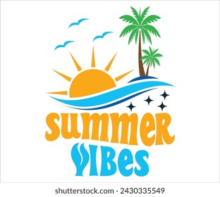 Summer Vibes T-shirt, Happy Summer Day T-shirt, Happy Summer Day svg,Hello Summer Svg,summer Beach Vibes Shirt, Vacation, Cut File for Cricut 
 svg