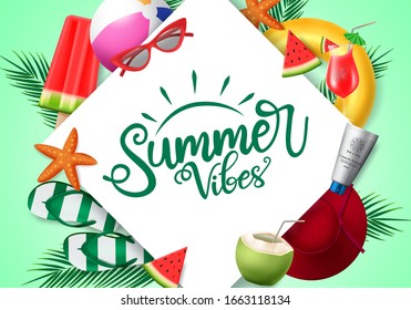 Summer vibes vector banner template. Summer vibes text with beach element of sunglasses, watermelon, hat, beach ball, floater, popsicle, and sunscreen white white frame in green background.