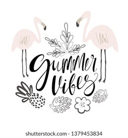 Summer vibes vector illustration with flamingo
