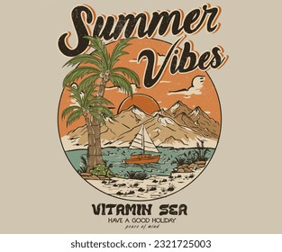 Summer vibes vector print design for t shirt and others. Beach graphic print design for apparel, stickers, posters and background. flower and sun artwork. Vitamin sea.