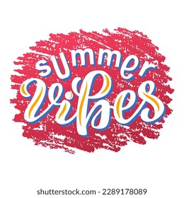 Summer Vibes white lettering on textured background. Hand drawn vector illustration with text decor for card or template. Positive motivational nice hand drawn quote for banner or sticker
