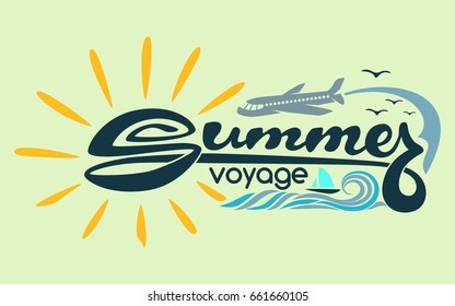 Summer voyage. Brush lettering composition of Summer Vacation isolated on white background with symbolic image of the sun, sea and the plane. Handwritten calligraphy design