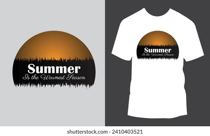 Summer is the Warmest Season. T-shirt design with vector illustration, Fashionable T-shirt design