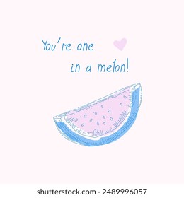 Summer watermelon fun romantic quote and  doodle illustration