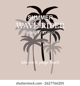Verão, Wave Rider, Beach Club, Leve-me para Pacific Beach, Palmeiras tropicais para férias e viagens, Projeto vetorial