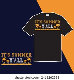 It's Summer Y'all.T-shirt Design. Vector Illustration