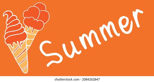 summer-hand drawn lettering with ice cream cones illustration on orange background. summer time. hand drawn vector. doodle art for logo, label, sticker, poster, banner, advertising, greeting card. 