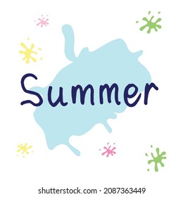 summer-hand drawn lettering with splash water illustration on white background. hand drawn vector. coloroful and fresh background. summer time. doodle art for poster, banner, logo, label, sticker. 