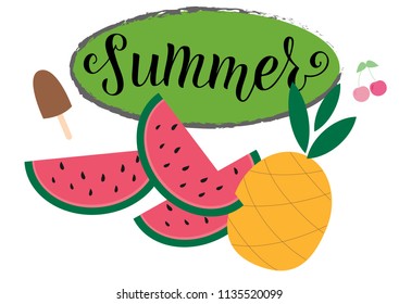 SUMMER-season vocation, weekend, holiday badge. Summer time wallpaper. Summer vector lettering text with watermelon, ananas . Happy Summer Day. EPS 10
