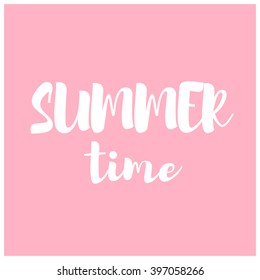 Summer.Summer time lettering Summer background. Summer card . 