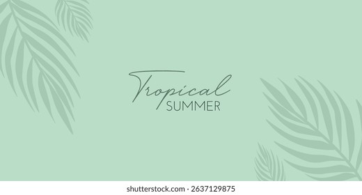 Summer-themed vector background with simple palm leaves and shadow effects. Ideal for banners promoting summer sales or events