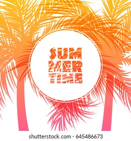 Summertime background with palm trees silhouette. Vector illustration.