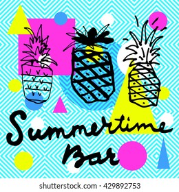 Summertime Bar. Modern calligraphic hand drawn restaurant, cafe, beach shack sign design with pineapples on bright abstract geometric background. Colorful summer card, flyer placard poster in vector