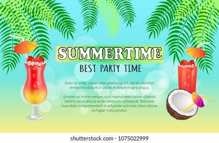 Summertime best party time, text sample of poster with headline, cocktails types with strawberries and straws, vector illustration