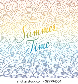 Summertime. Handwritten phrase on an abstract background of sea and sky. Colorful doodles. Vector illustration