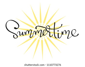 - Summertime - lettering calligraphy decorated with a sun symbol on the background. Hand written word, vector template for your print design