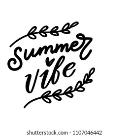 Summertime lettering, modern calligraphy text with doodles: Summer Vibe. Text composition in handwritten vector style