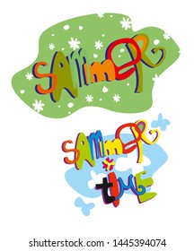 summertime on a cloud background. Hand letter, vector.