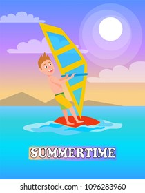 Summertime poster windsurf boy, windsurfing sport activity, male with surfboard holding sail, man on water surface, coastline vector illustration.