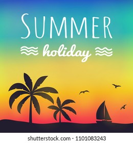 Summertime - silhouette of palm trees on colourful background. Poster with text. Vector.