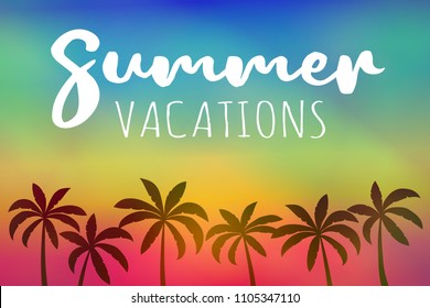 Summertime - silhouette of palm trees on colourful background. Poster with text. Vector.
