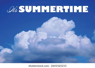 Summertime - text message for Summertime written in blue summer sky, Image of Summer