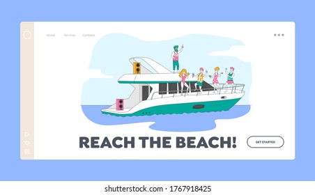 Summertime Vacation Cruise Landing Page Template. Young People Relaxing on Luxury Yacht at Ocean. Happy Characters Rest on Ship Jumping to Sea Drinking and Take Sun Bathing. Linear Vector Illustration