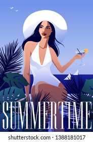 Summertime vacation poster. Smiling beautiful woman in white swimsuit and summer hat, sitting on the balcony drinking coctail. Vector illustration in flat art style. 