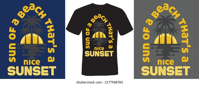 Sun of a beach that's a nice sunset T-shirt design for Sunset