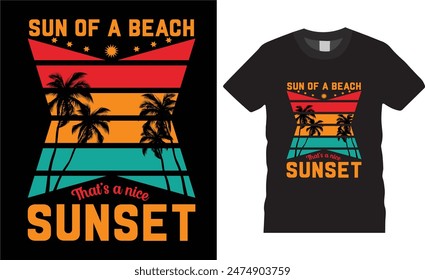 Sun of  a beach that's a nice sunset,vector t-shirt design,summer t shirt desing vector illustration for a beach party with palm trees ,summer  t shirt ready for benner,poster,pod any print,item
