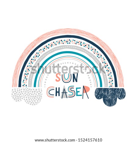 Sun chaser handwritten vector lettering. Abstract rainbow color flat illustration. Textured childish cloud, rainbow and text. Cartoon scribble, circle drops drawing and freehand optimistic phrase