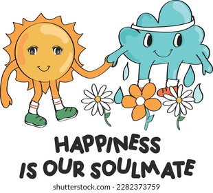 sun and cloud character vector retro graphic illustration with happiness sslogan