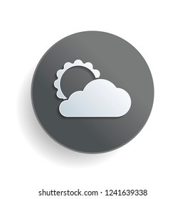 sun and cloud. White paper symbol on gray round button with shadow