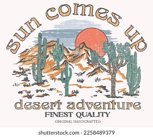 Sun comes up. Arizona colorful print design for t shirt. Desert vibes artwork design for sticker, poster, background, fashion and others. Joshua tree vector design.