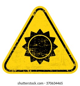 Sun Danger sign. Grungy, worn style