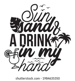 sun and a drink on my hand logo inspirational positive quotes, motivational, typography, lettering design