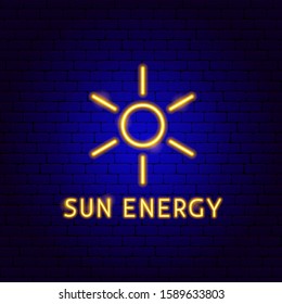 Sun Energy Neon Label. Vector Illustration of Power Promotion.